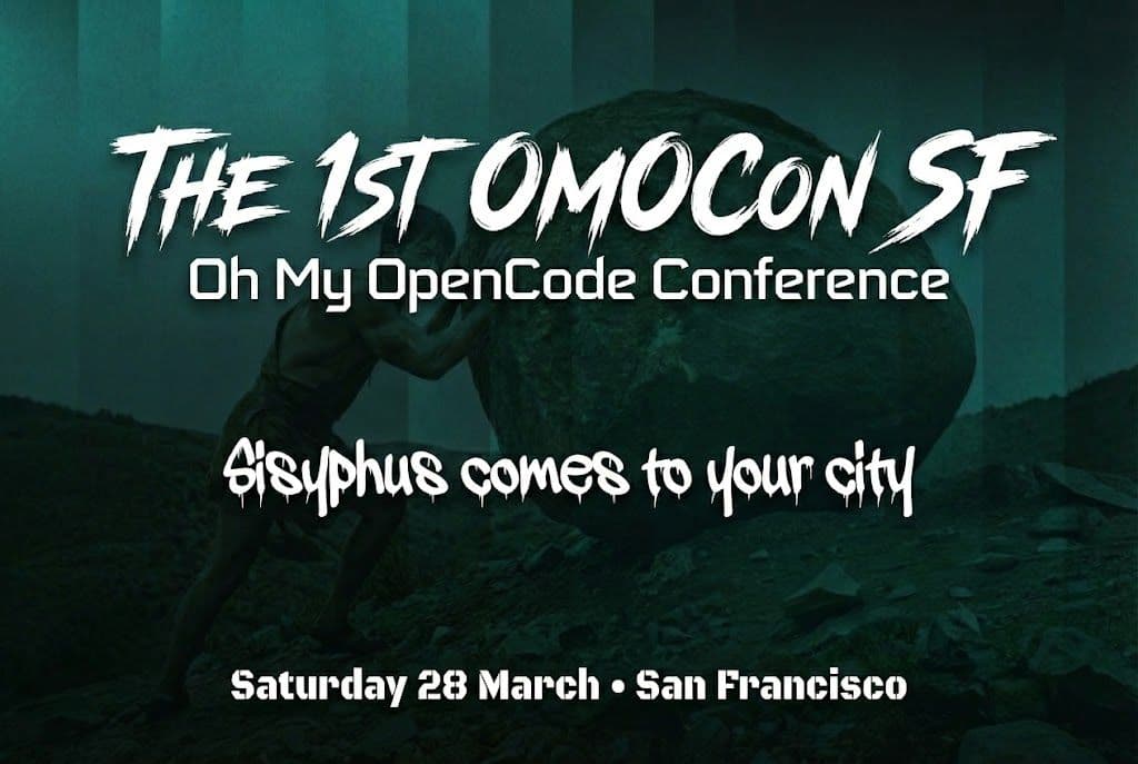 The 1st OmOCon SF - oh-my-opencode Show & Tell — AI event in San Francisco, CA