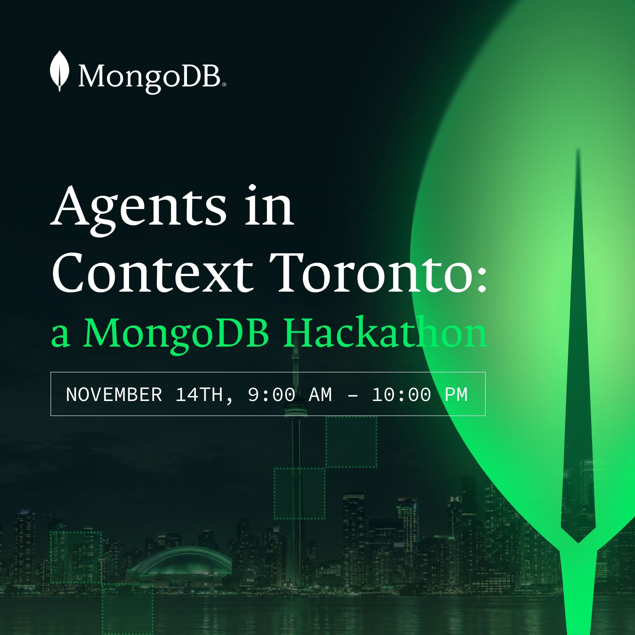 Agents in Context Toronto: a MongoDB Hackathon – AI hackathon in Toronto, Canada
