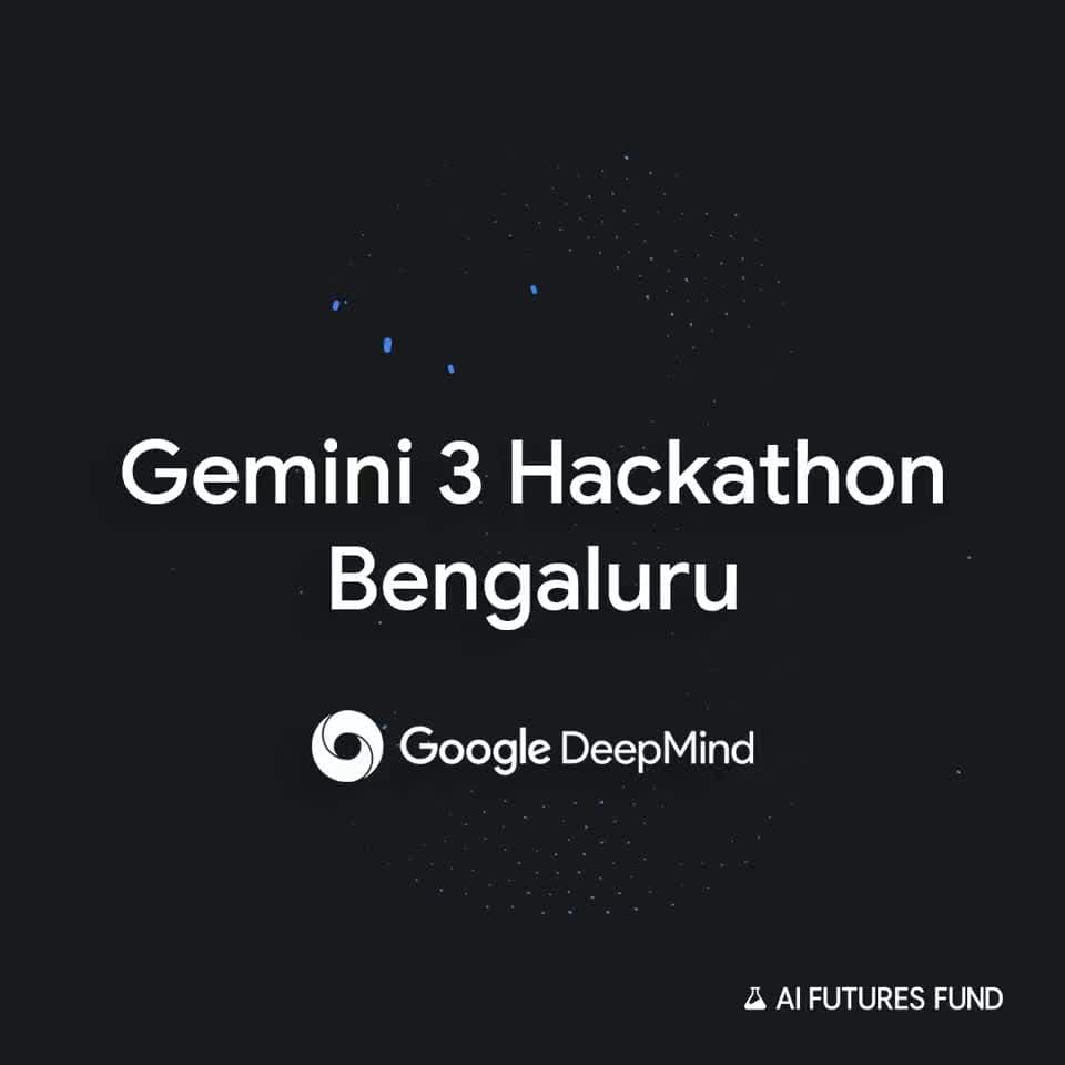 Gemini 3 Bengaluru Hackathon
