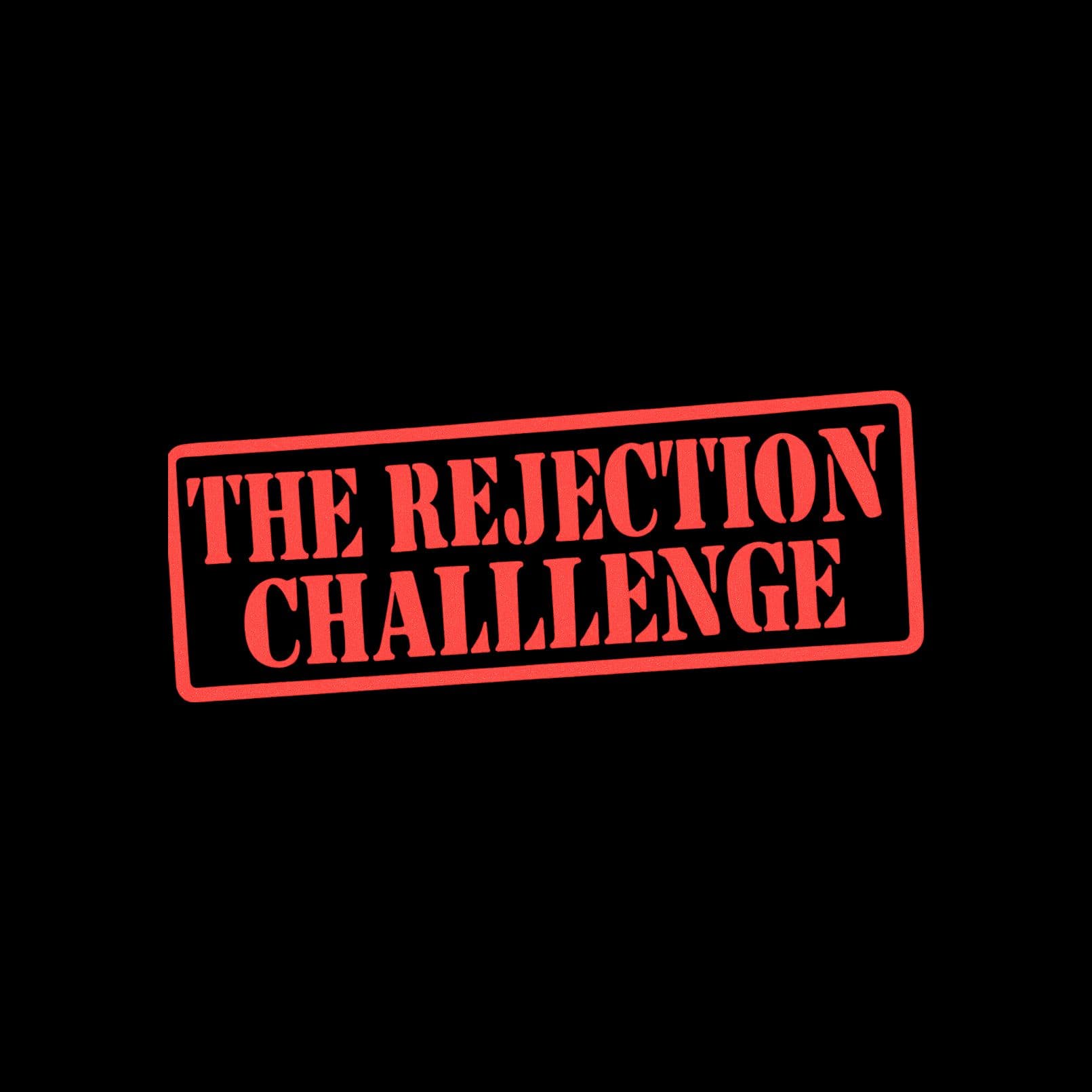 The Rejection Challenge — AI hackathon in San Francisco, CA
