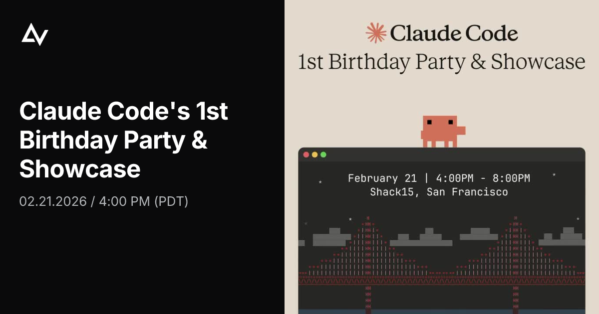 Claude Code's 1st Birthday Party & Showcase