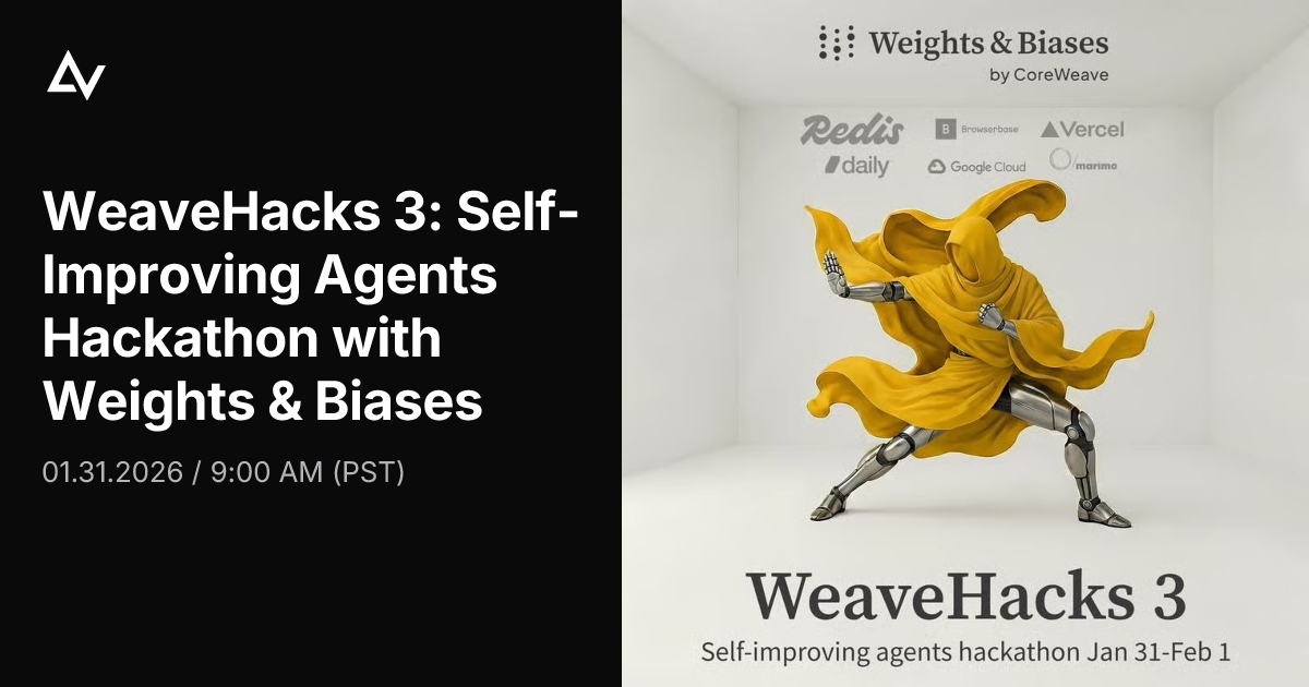 WeaveHacks 3: Self-Improving Agents Hackathon with Weights & Biases
